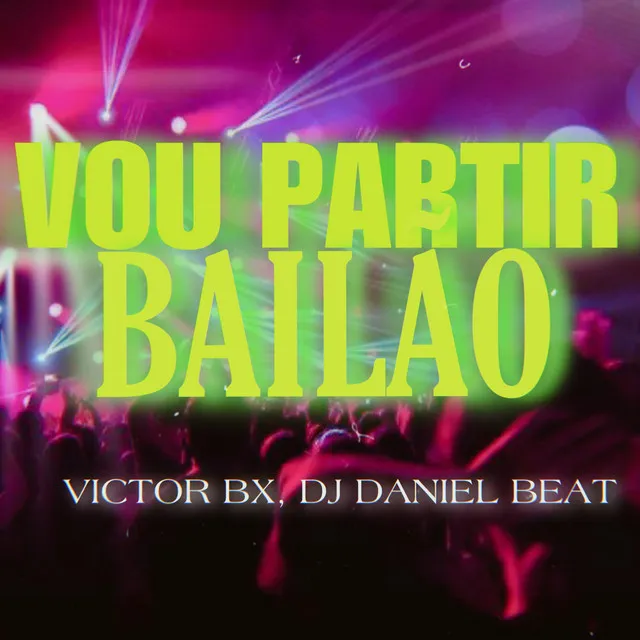 Vou Partir Bailão