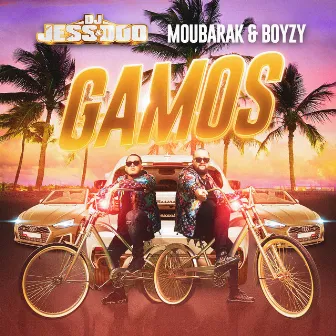 Gamos by DJ JESS & DOO