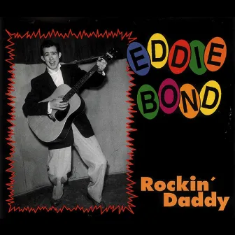 Rockin' Daddy by Eddie Bond