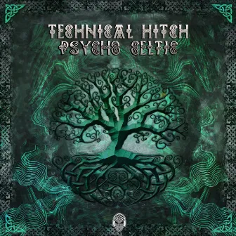 Psycho Celtic by Technical Hitch