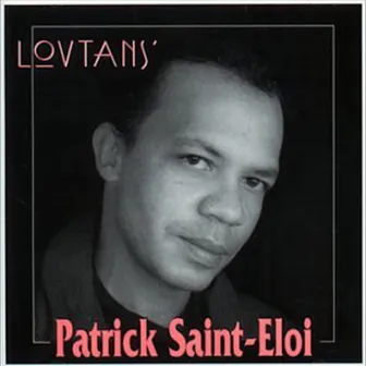 Lovtans' by Patrick Saint-Eloi