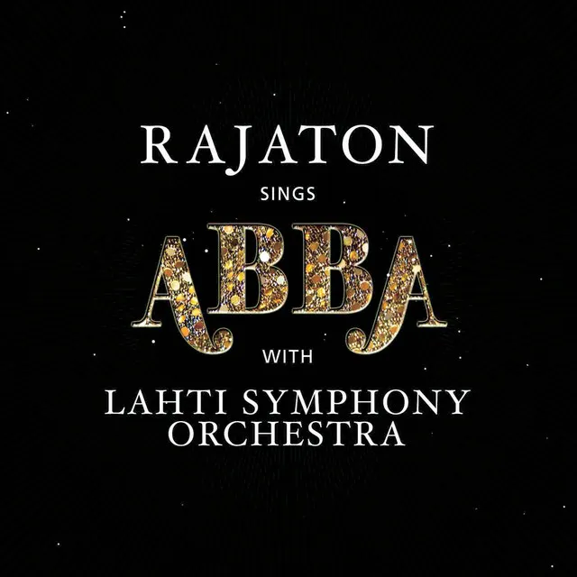 Rajaton Sings ABBA (with Lahti Symphony Orchestra)