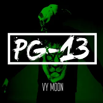 Pg-13 by Vy Moon