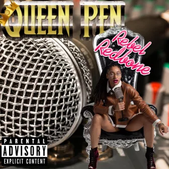 Queen Pen (Rebel Redbone) by Breezy Banks