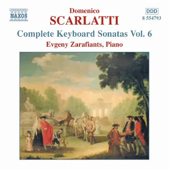 Scarlatti, D.: Keyboard Sonatas (Complete), Vol. 6 by Evgeny Zarafiants