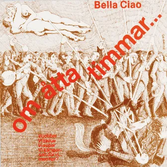 Om åtta timmar by Bella Ciao