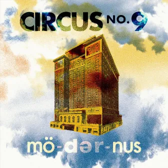 Modernus by Circus No. 9