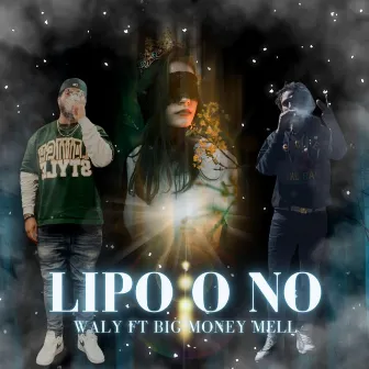 Lipo O No by El Waly