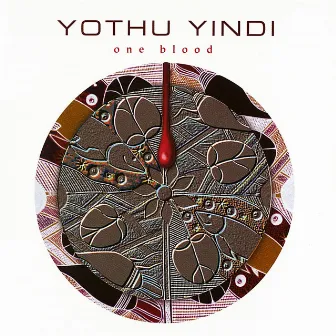 One Blood by Yothu Yindi