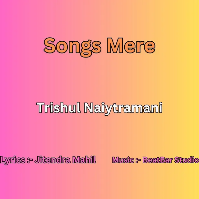 Songs Mere