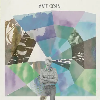 Matt Costa (Deluxe Version) by Matt Costa