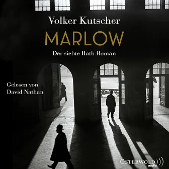 Marlow (Die Gereon-Rath-Romane 7) [Der siebte Rath-Roman] by Volker Kutscher