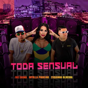 Toda Sensual by Myrlla Pinheiro