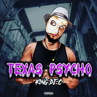 Texas Psycho by King-DJC