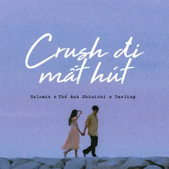 Crush Đi Mất Hút by Darling