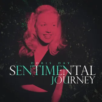 Sentimental Journey by Doris Day & With Orchestra