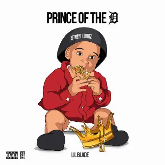 Prince of the D by Lil Blade