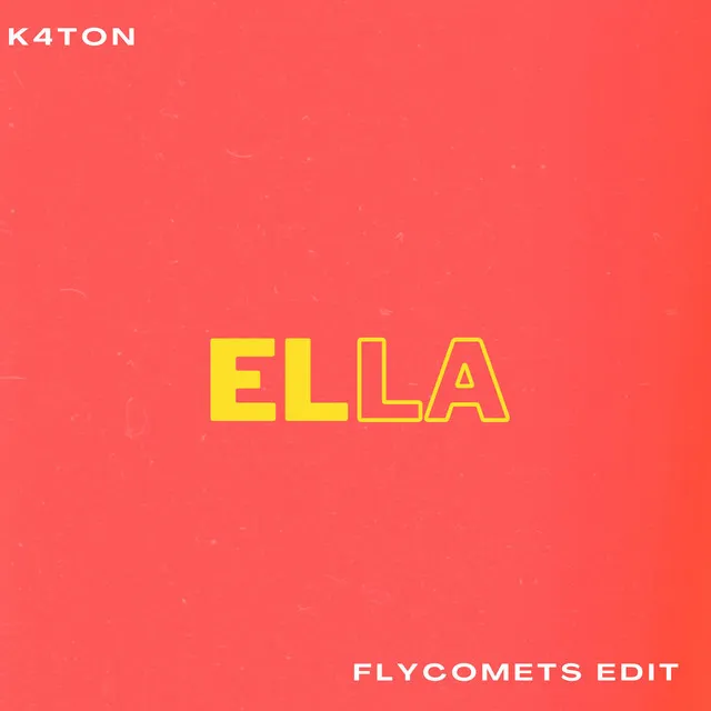 Ella (Flycomets Edit)