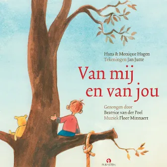 Van mij en van jou by Beatrice van der Poel