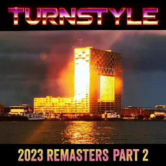 2023 Remasters, Pt. 2 (2023 remaster) by Turnstyle