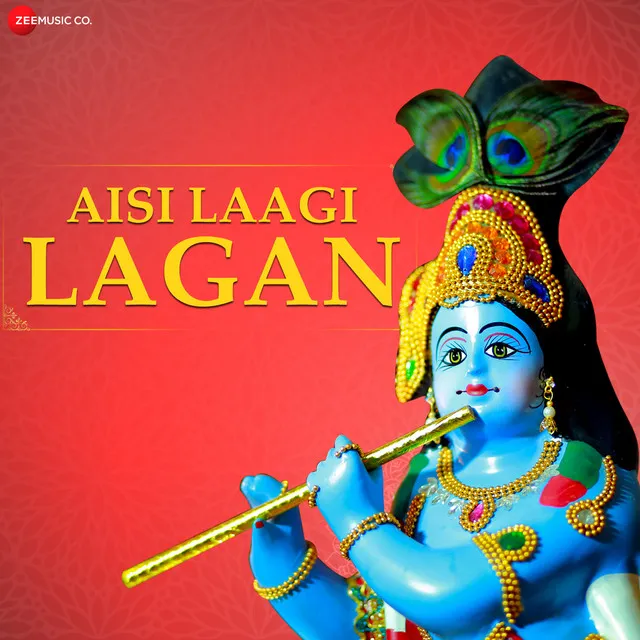 Aisi Lagi Lagan (Zee Music Devotional)