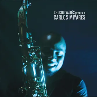 Chucho Presenta a Miyares by Carlos Miyares