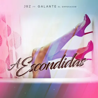 A Escondidas by Jrz