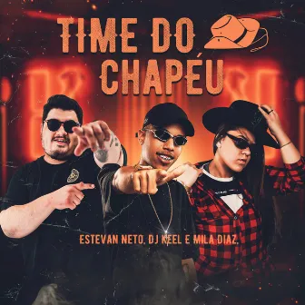 Time do Chapéu (AgroFunk) by Dj Keel