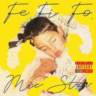 fe fi fo by Mic Stewart