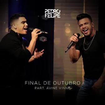 Final De Outubro by Pedro Felipe