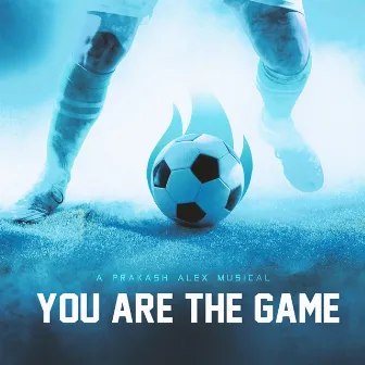 You Are The Game by Ranjith Jayaraman