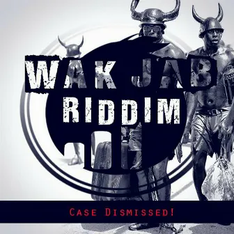 Wak Jab Riddim by Sick-O