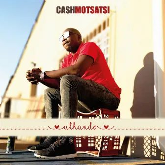 Uthando by Cash Motsatsi