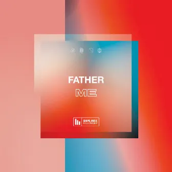 Father Me by Chapel Music Fellowship