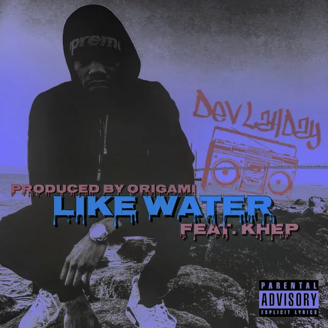 Like Water (feat. Khep)