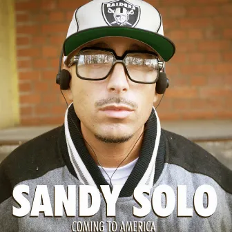 Coming To America by Sandy Solo