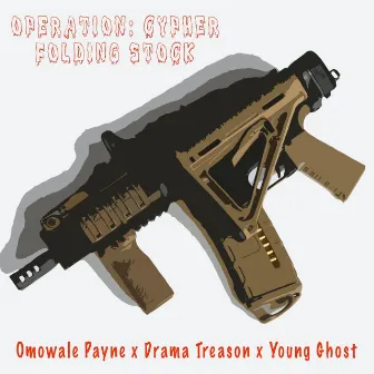 Operation: Cypher (Folding Stock) by Young Ghost