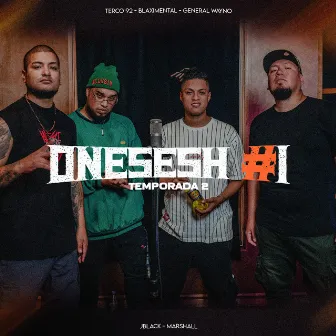 One Sesh #1 (Temporada 2) by Terco 92