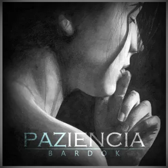 Paziencia by BARDOK