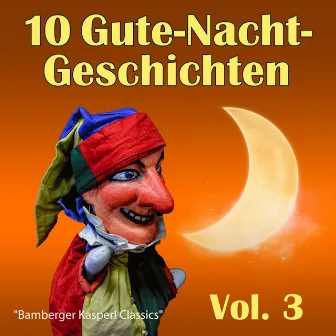 Gute-Nacht-Geschichten, Vol. 3 (Classics) by Bamberger Kasperl