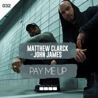 Pay Me Up by John James