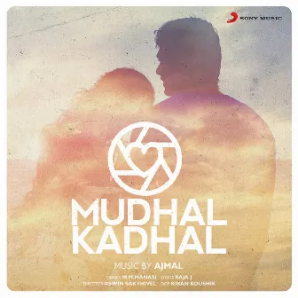 Mudhal Kadhal by Ajmal Khan