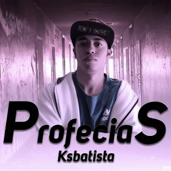 Profecias by Ksbatista