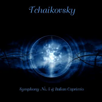 Tchaikovsky: Symphony No. 5 & Italian Capriccio by Paul van Kempen