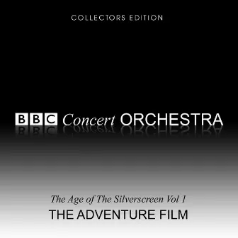 The Age of the Silver Screen Vol. 1 by BBC Big Band