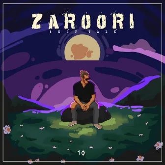 Zaroori (Self Talk) by SHiV&YoU