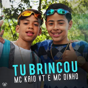 Tu Brincou by MC Dinho