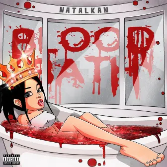 BLOOD BATH by NATALKAN