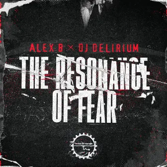 The Resonance of Fear by DJ Delirium