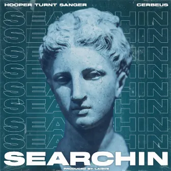 Searchin' by Hooper Turnt Sanger